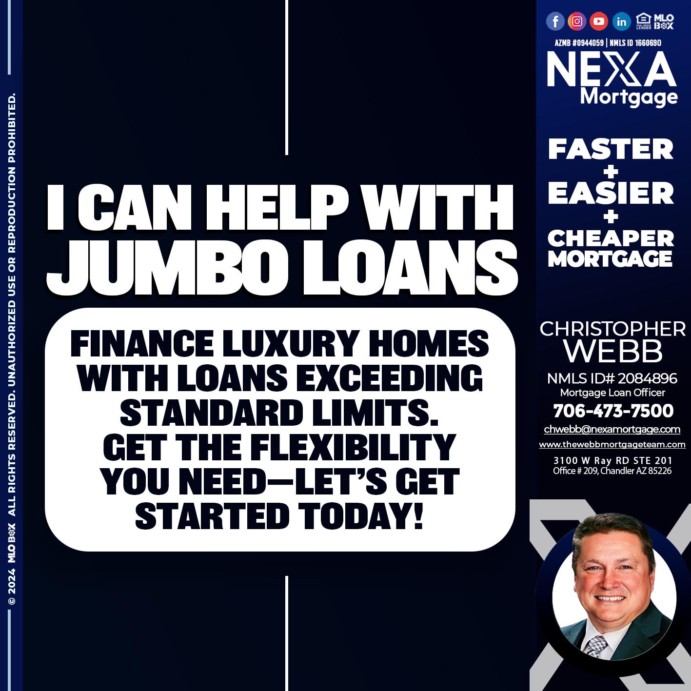 JUMBO LOANS - Christopher Webb -Mortgage Loan Officer