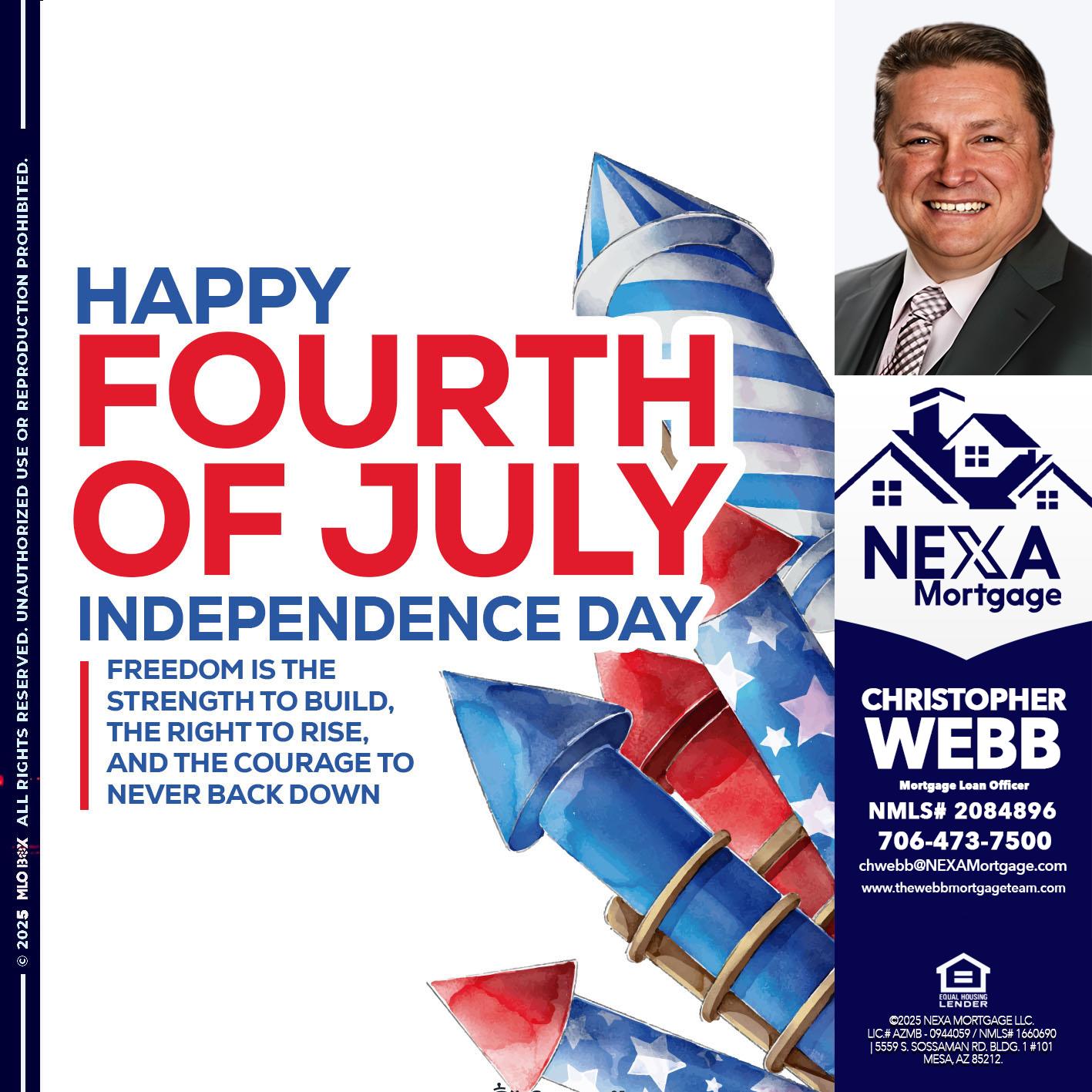 HAPPY FOURTH OF JULY - Christopher Webb -Mortgage Loan Officer