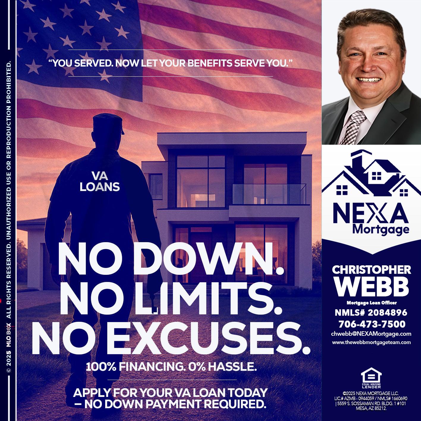 NO DOWN. NO LIMIT. - Christopher Webb -Mortgage Loan Officer