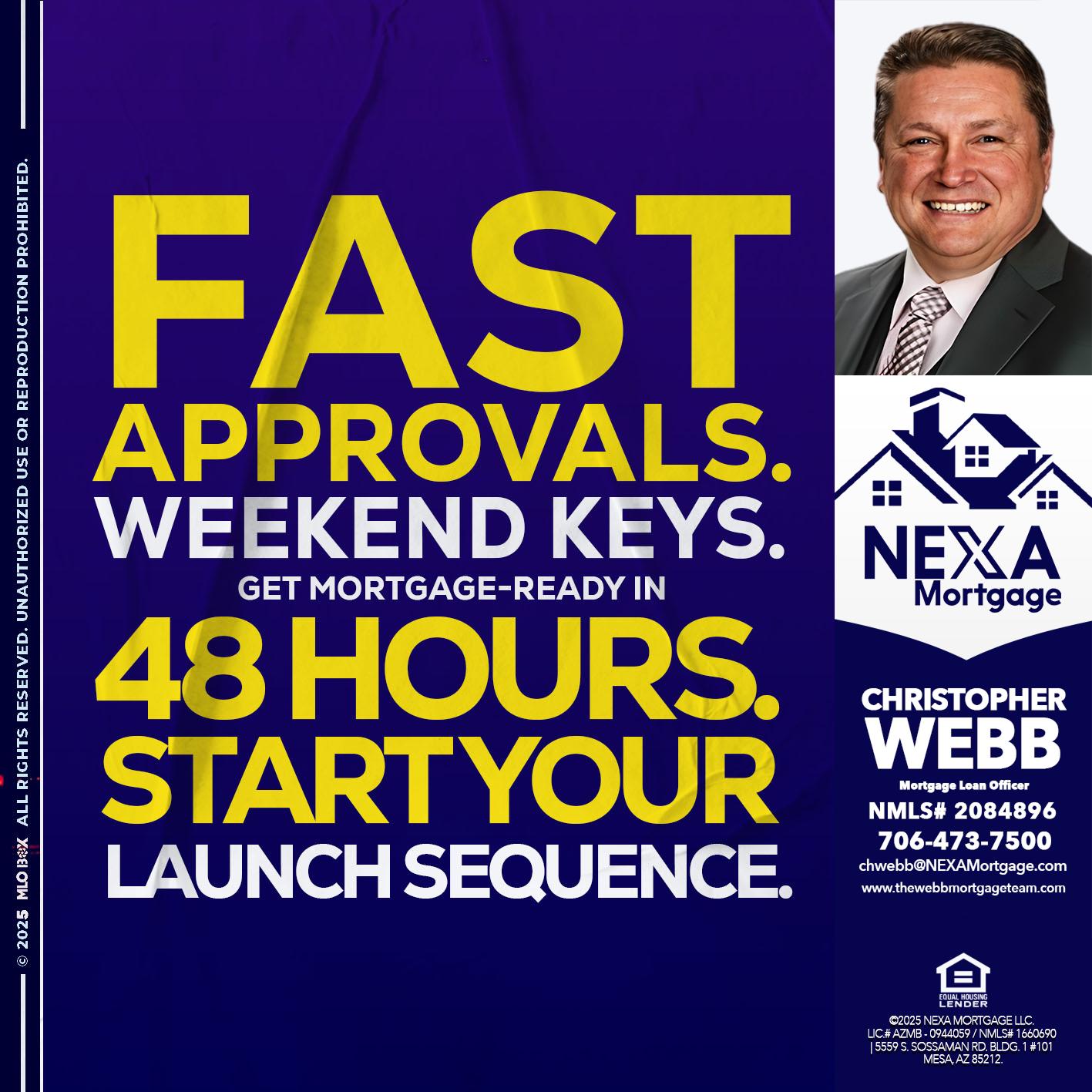 FAST APPROVALS - Christopher Webb -Mortgage Loan Officer
