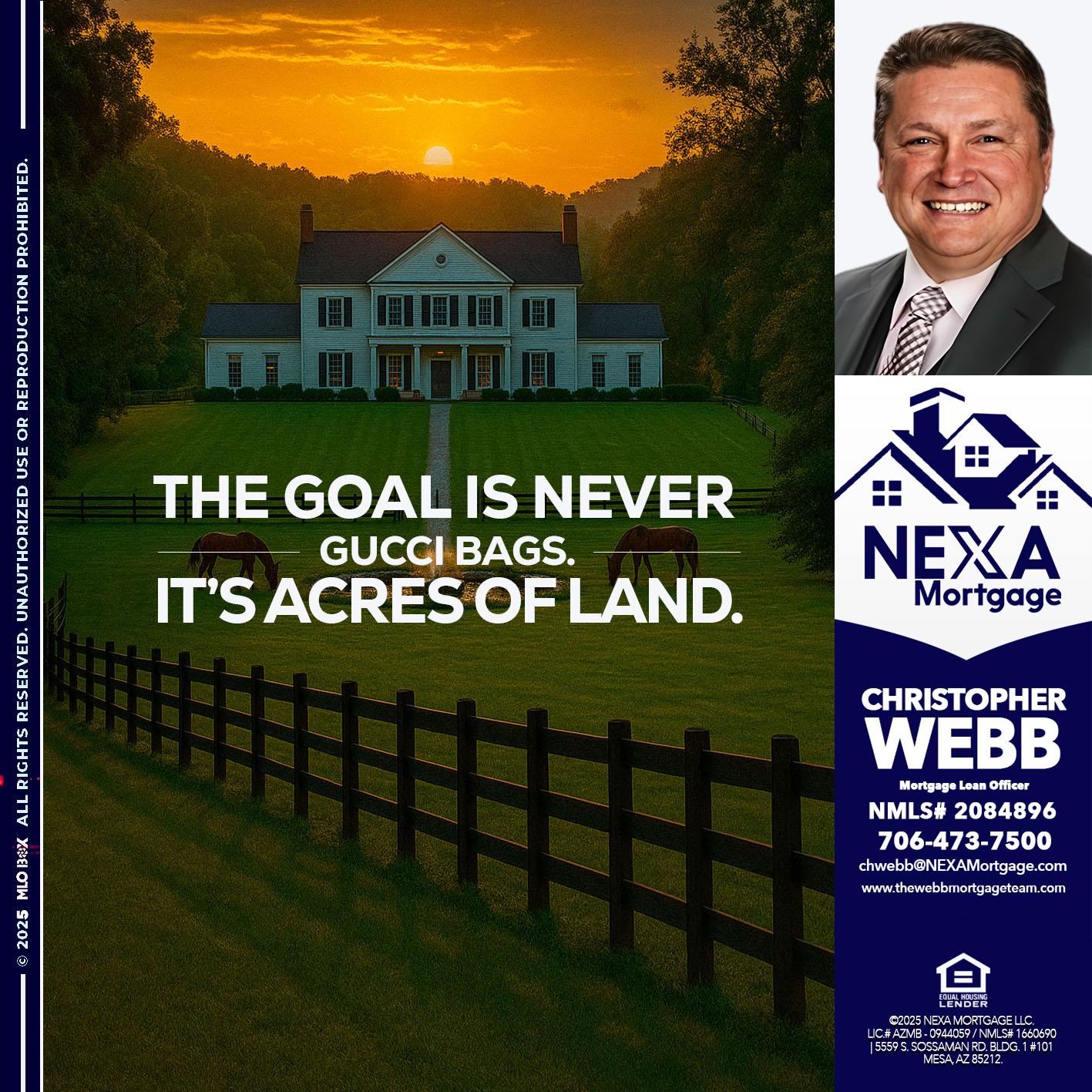 THE GOAL IS NEVER - Christopher Webb -Mortgage Loan Officer