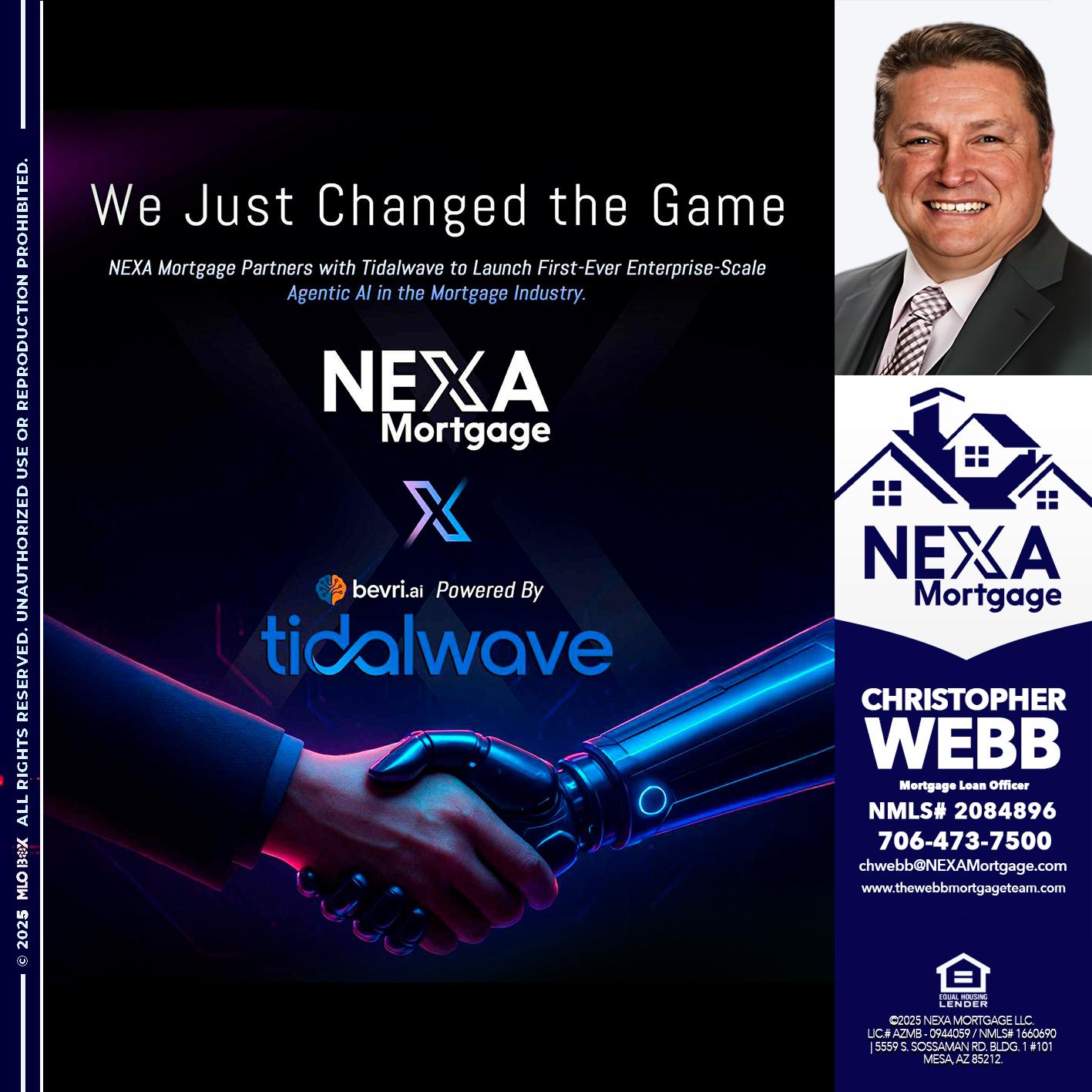 we just change - Christopher Webb -Mortgage Loan Officer