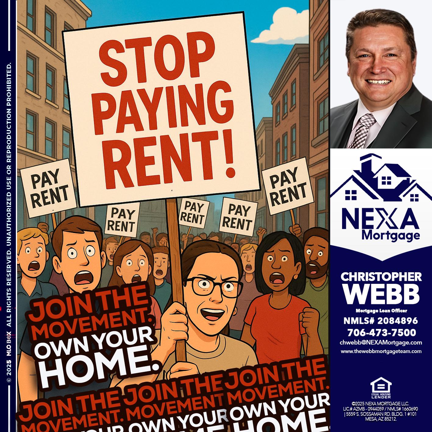 stop paying rent - Christopher Webb -Mortgage Loan Officer