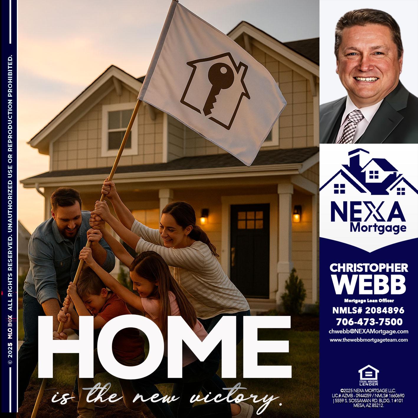 HOME IS - Christopher Webb -Mortgage Loan Officer