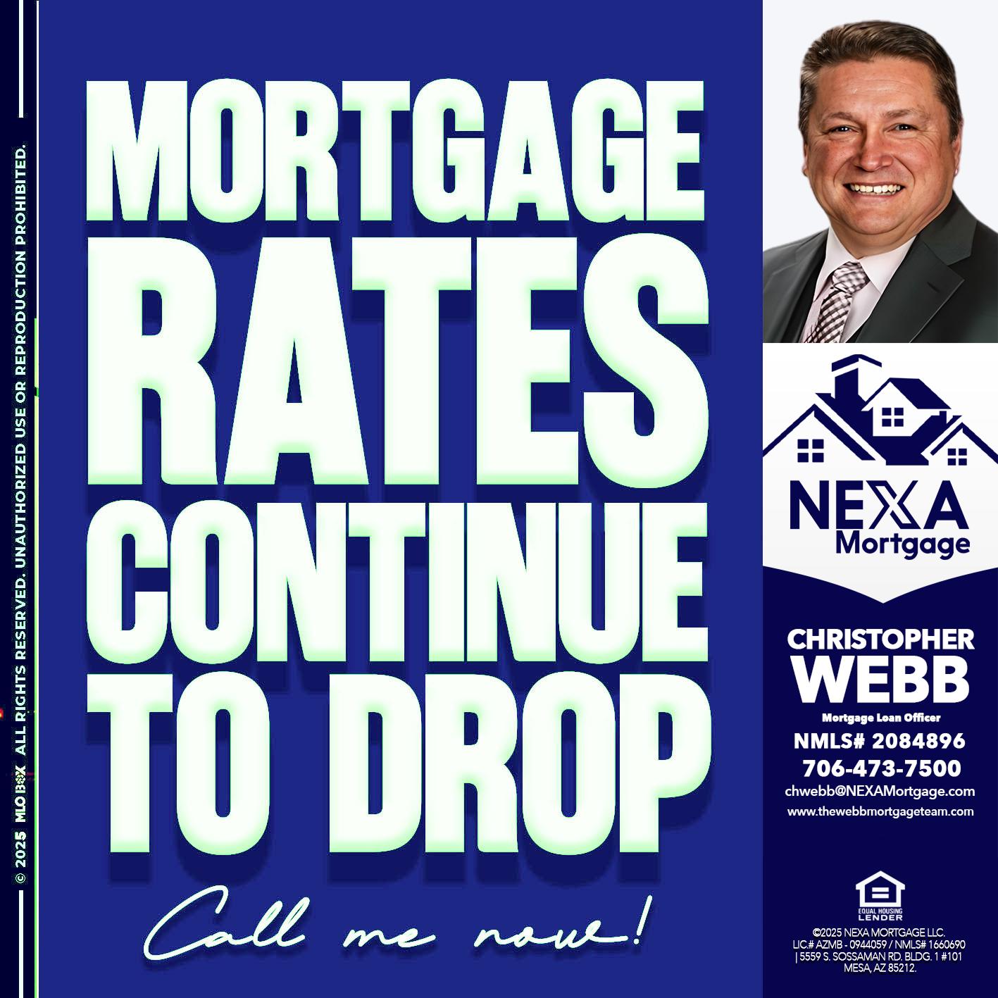 MORTGAGE RATES - Christopher Webb -Mortgage Loan Officer