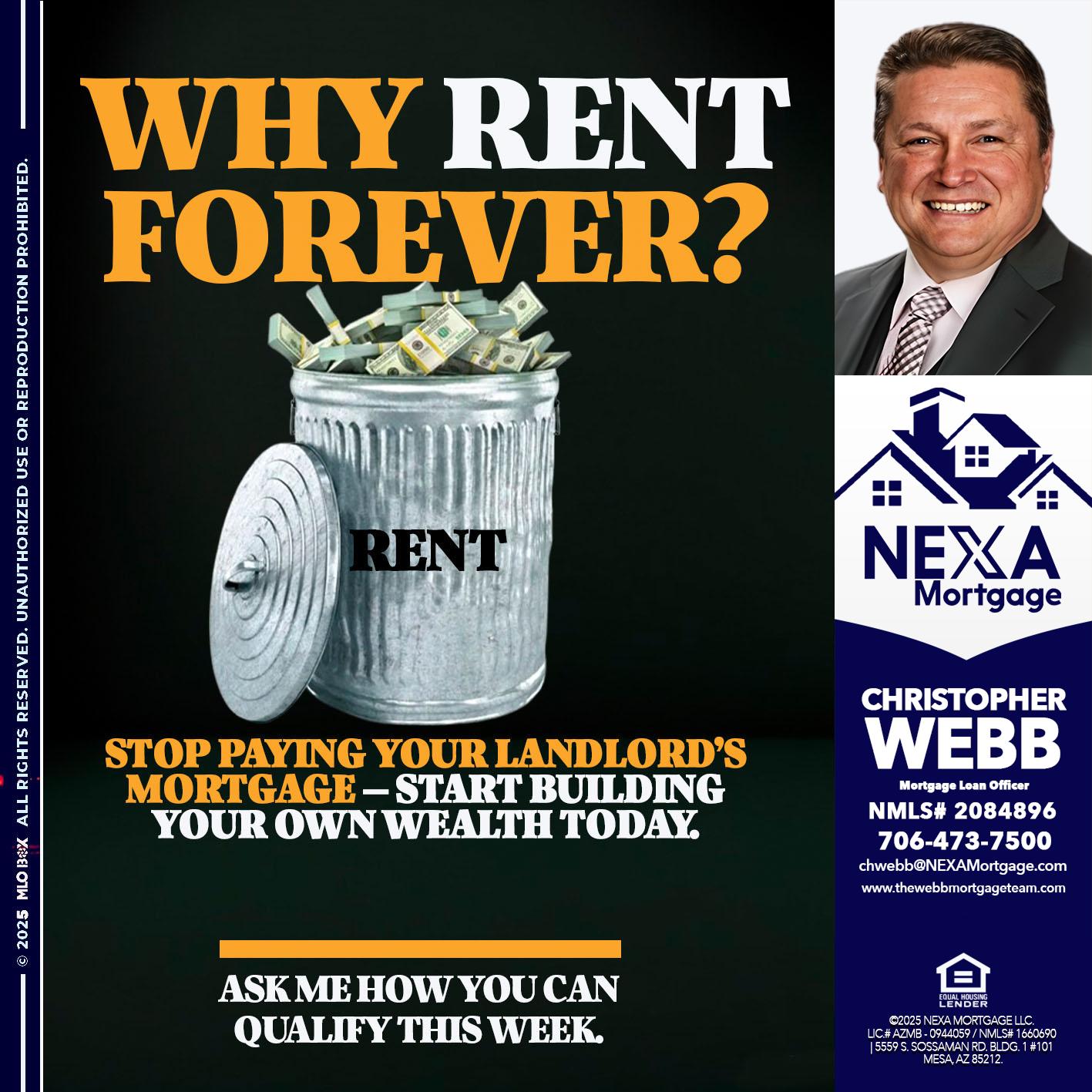 why rent? - Christopher Webb -Mortgage Loan Officer