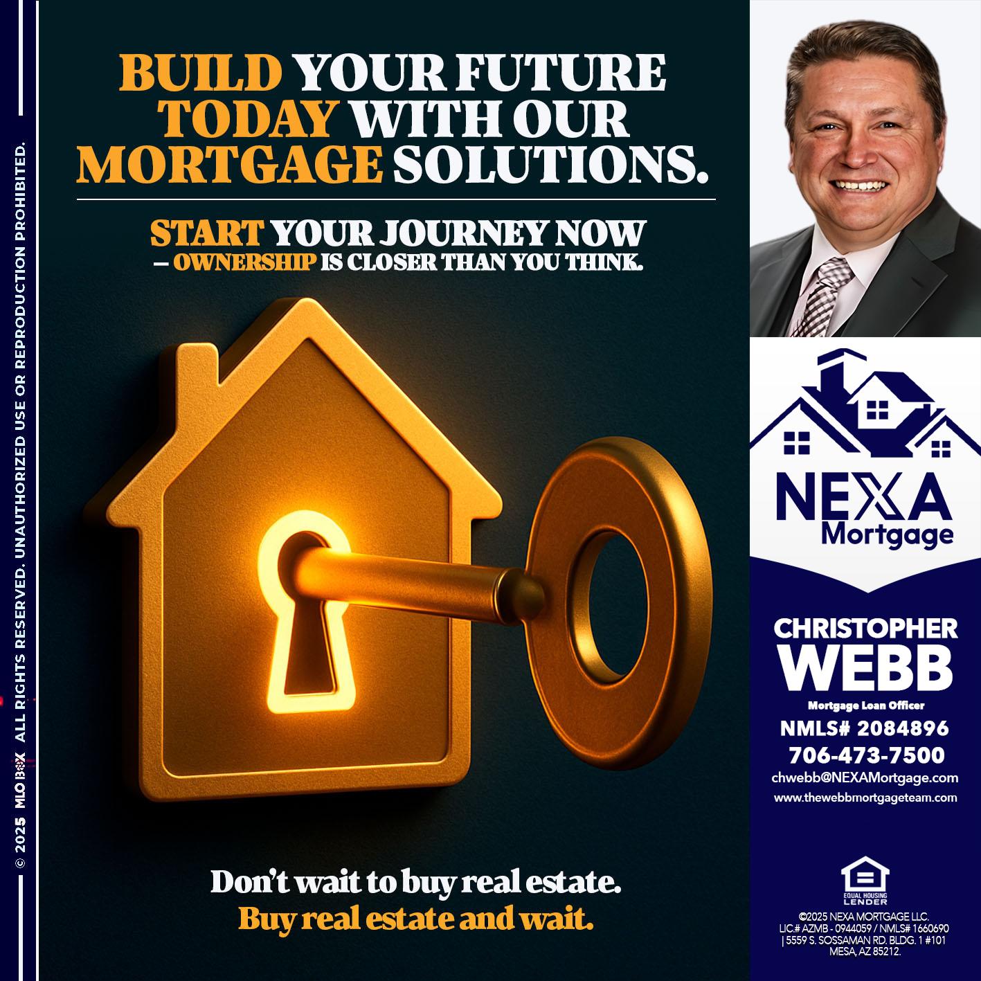 BUILD YOUR FUTURE - Christopher Webb -Mortgage Loan Officer