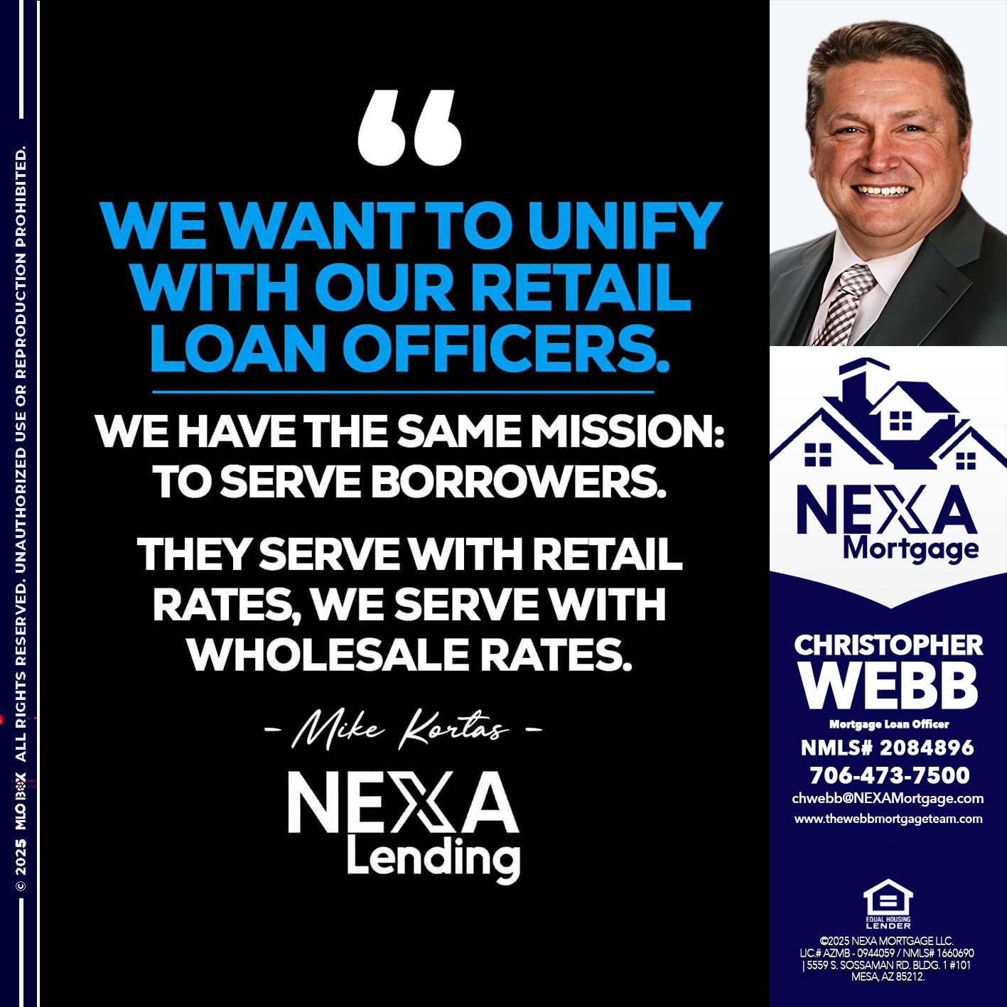 WE WANT - Christopher Webb -Mortgage Loan Officer