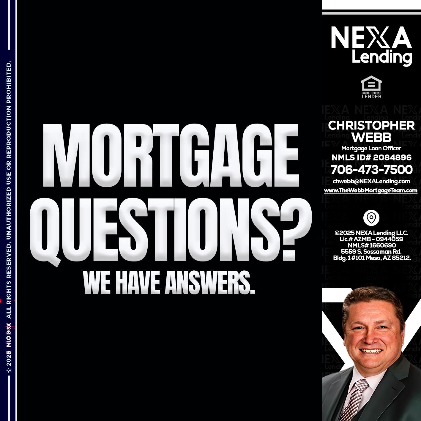 mortgage questions - Christopher Webb -Mortgage Loan Officer
