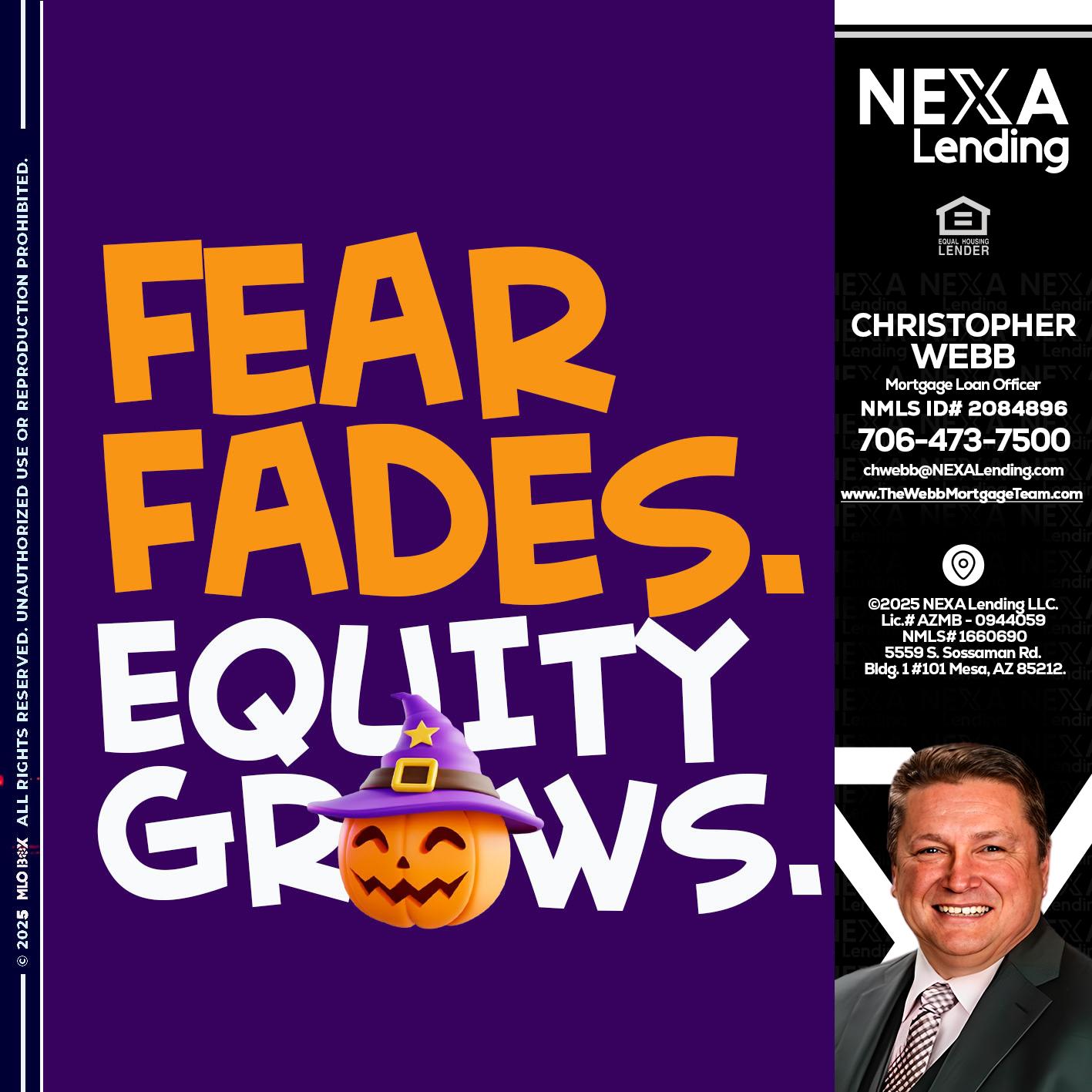 FEAR FADES - Christopher Webb -Mortgage Loan Officer