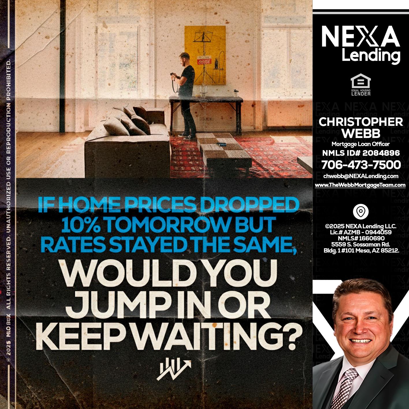 IF HOME PRICES - Christopher Webb -Mortgage Loan Officer