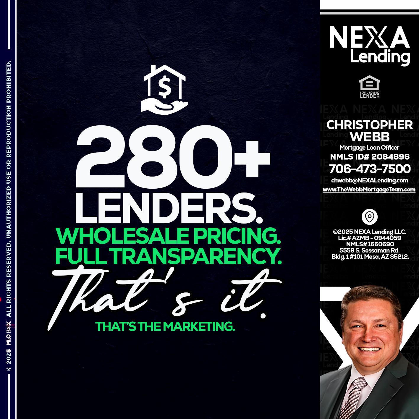 280+ LENDERS - Christopher Webb -Mortgage Loan Officer