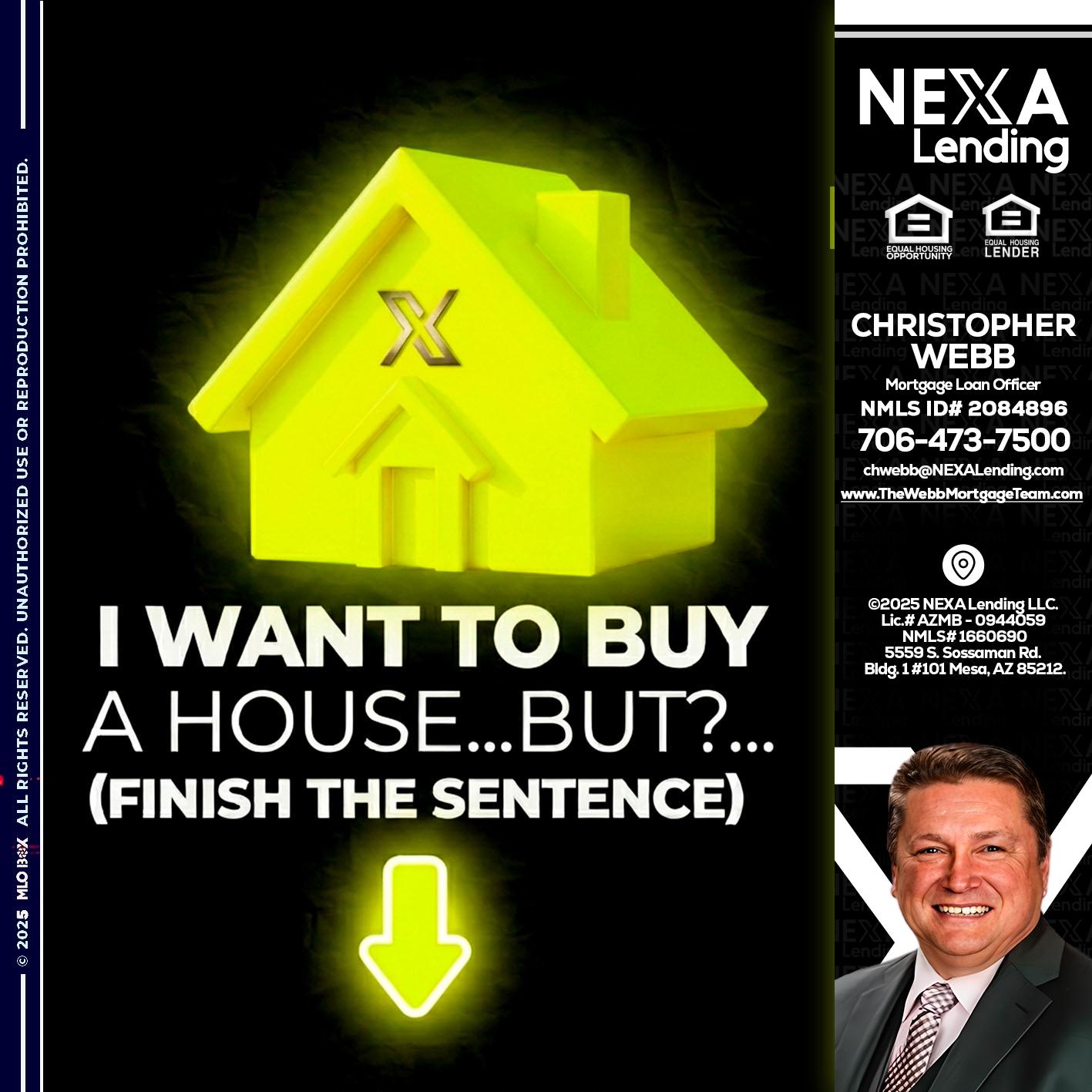 i want to buy - Christopher Webb -Mortgage Loan Officer