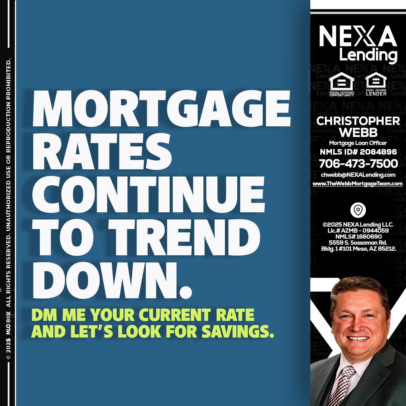 MORTGAGE RATES - Christopher Webb -Mortgage Loan Officer