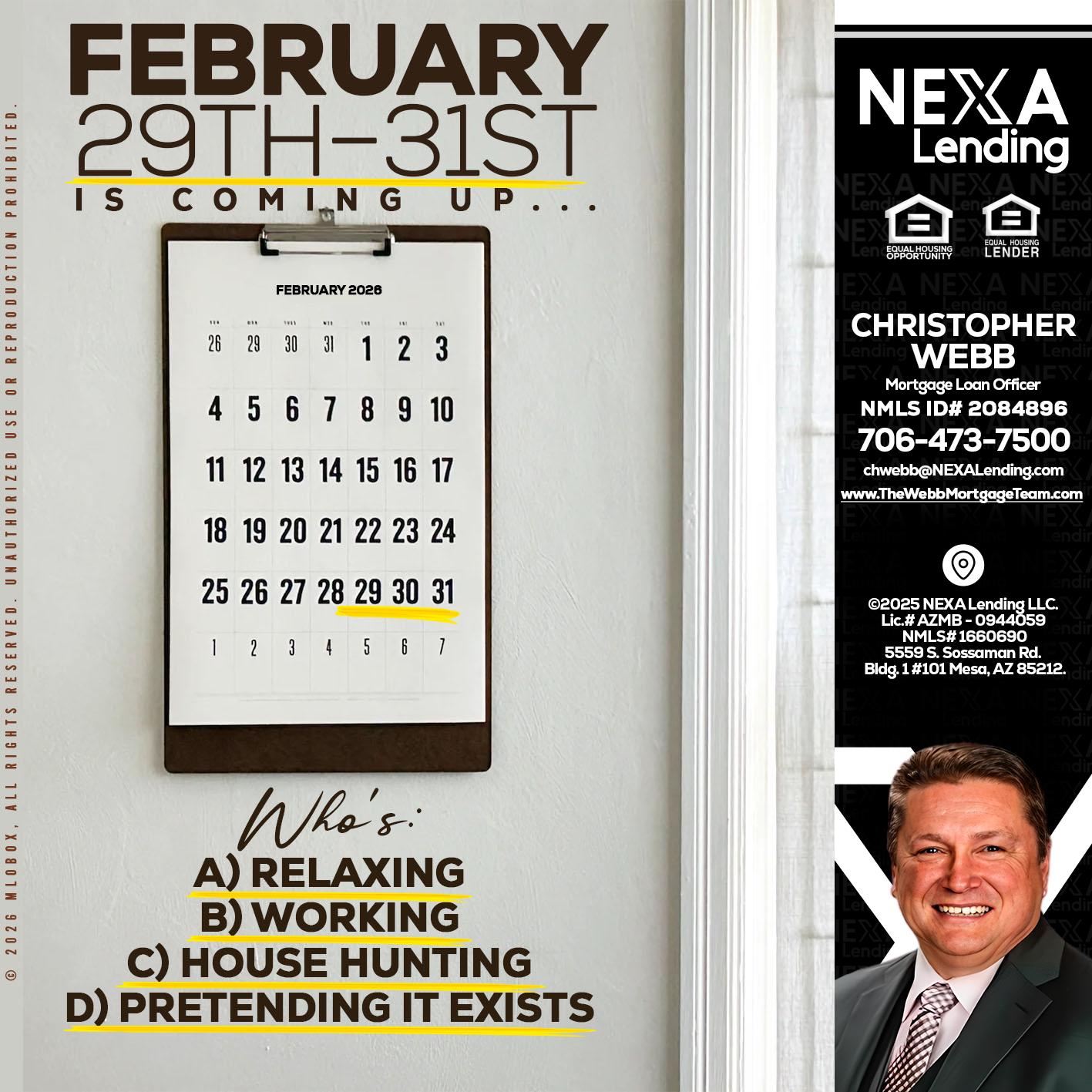 FEBRUARY 29-31 - Christopher Webb -Mortgage Loan Officer