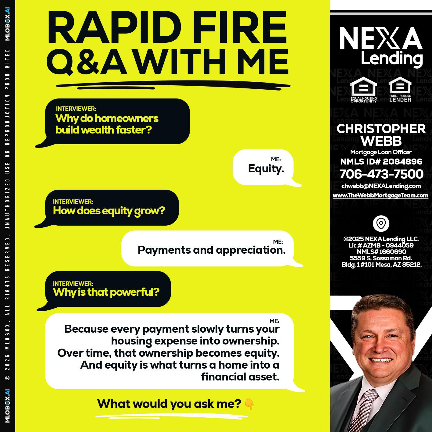 RAPID FIRE Q&A - Christopher Webb -Mortgage Loan Officer