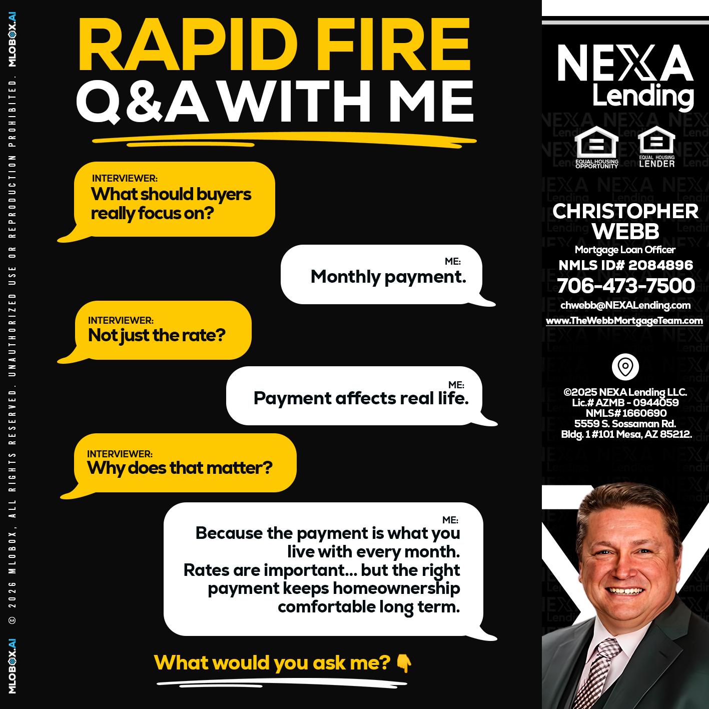 RAPID FIRE Q&A - Christopher Webb -Mortgage Loan Officer
