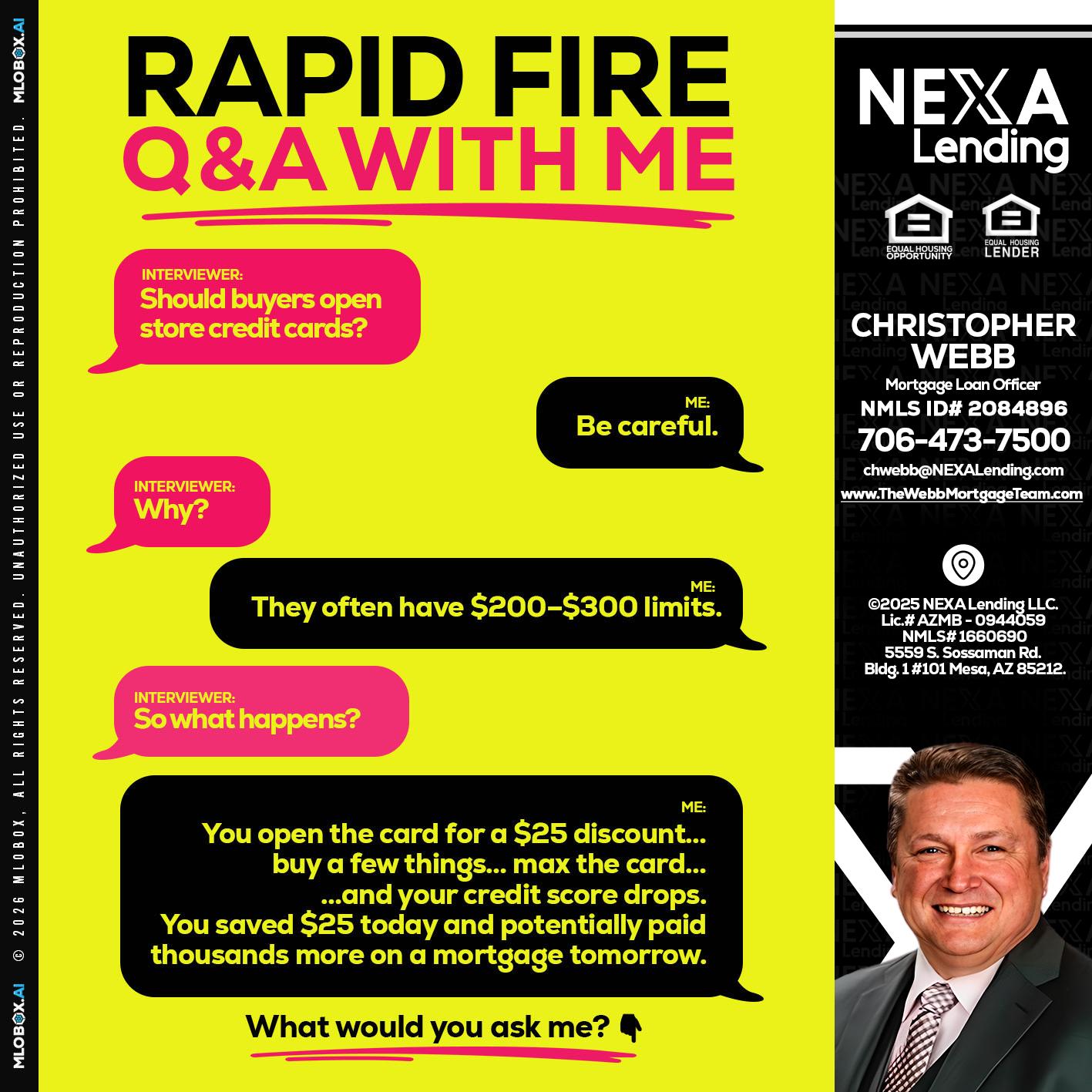 RAPID FIRE Q&A - Christopher Webb -Mortgage Loan Officer