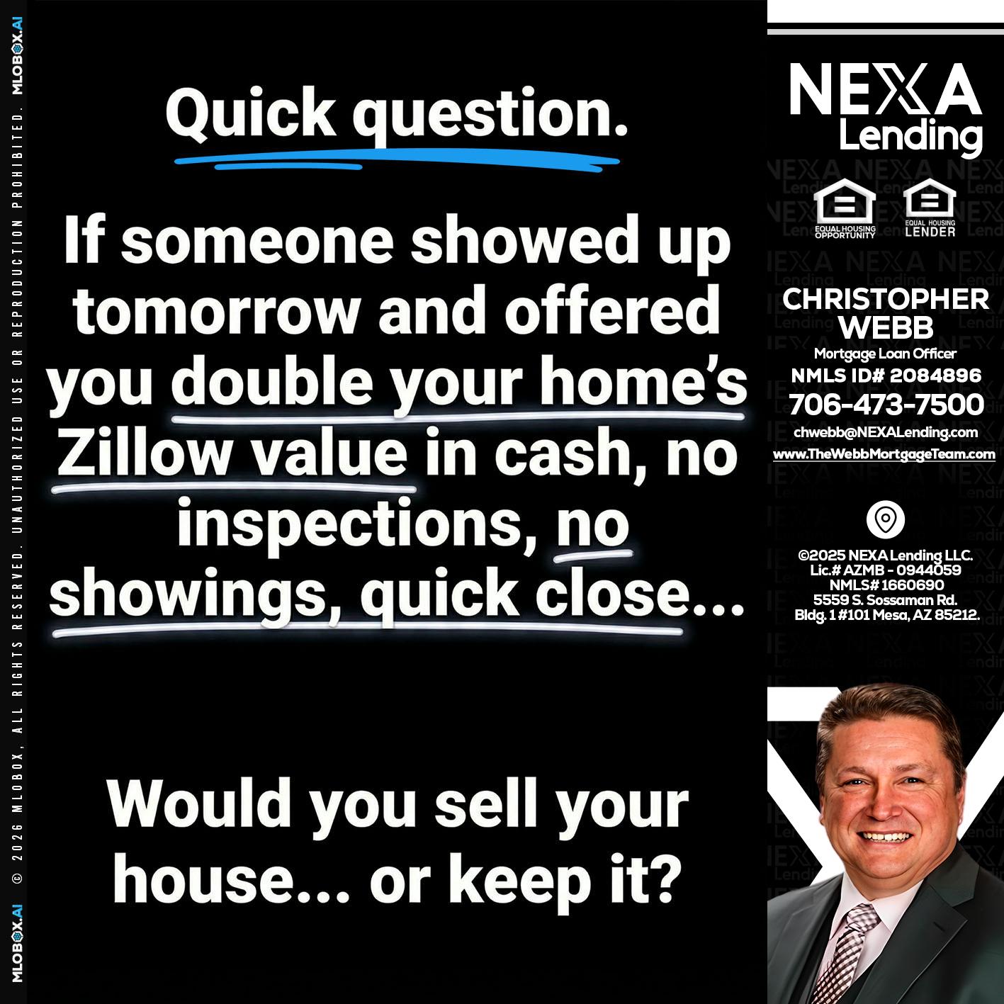 QUICK QUESTION - Christopher Webb -Mortgage Loan Officer