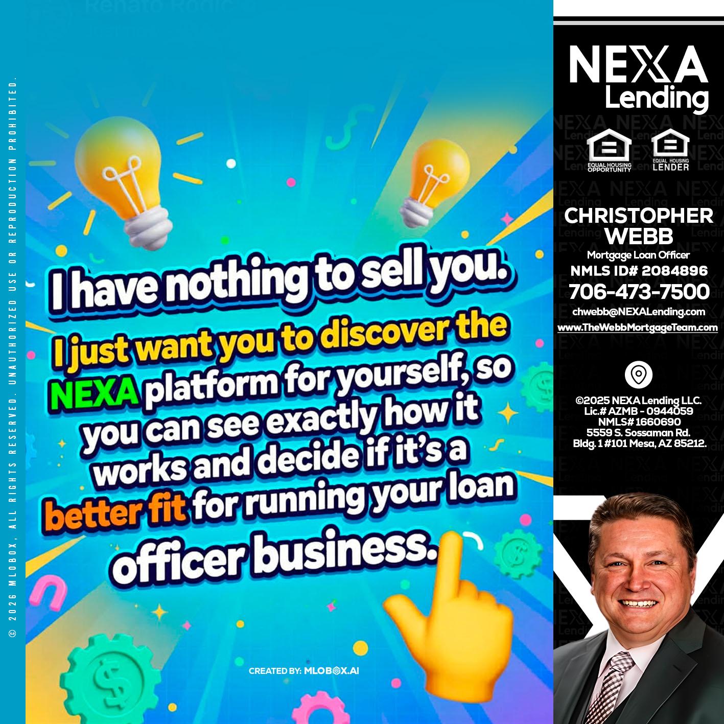 I HAVE NOTHING - Christopher Webb -Mortgage Loan Officer