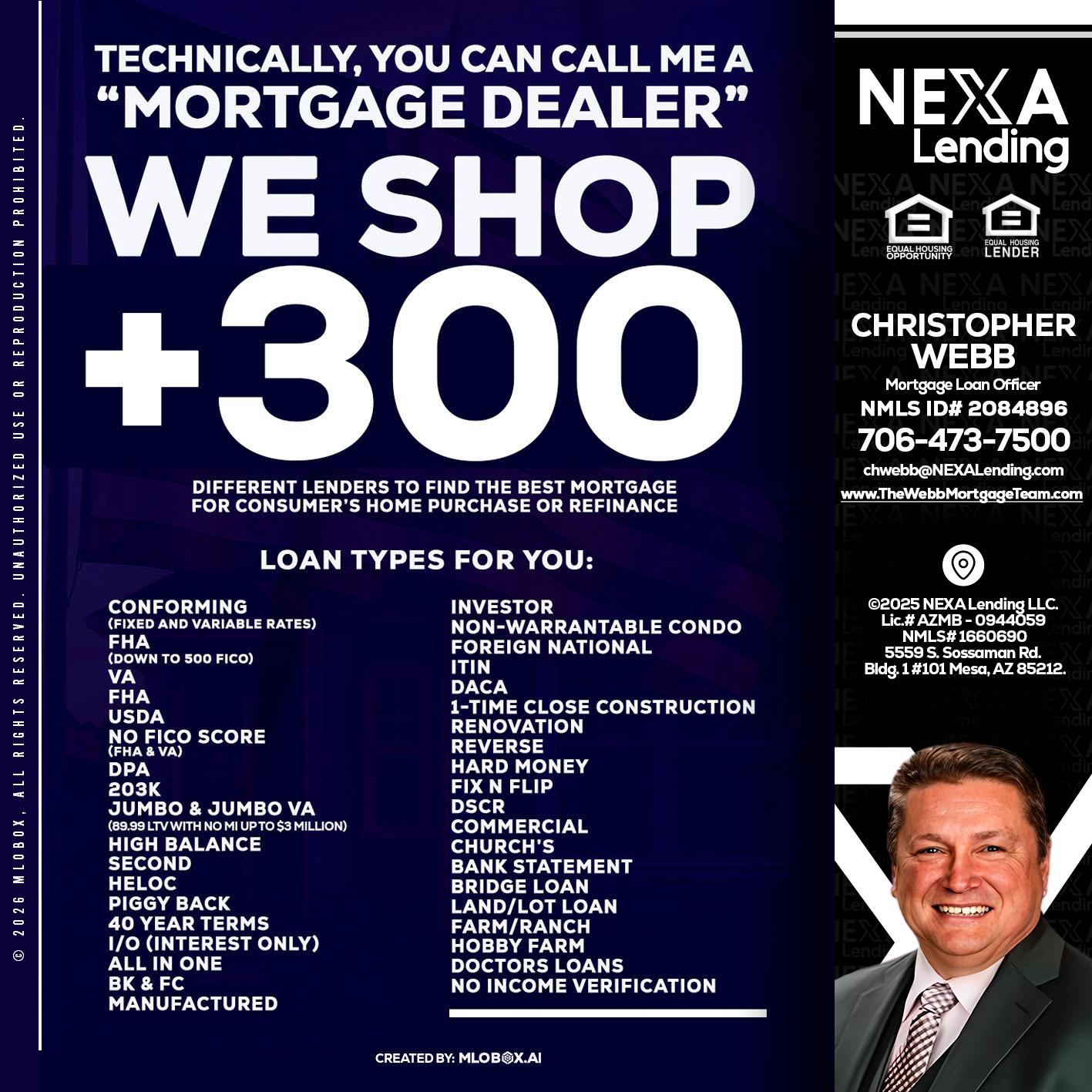 300+ LENDERS - Christopher Webb -Mortgage Loan Officer