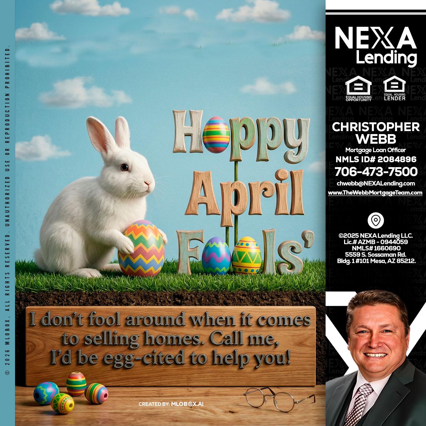 happy april fools - Christopher Webb -Mortgage Loan Officer
