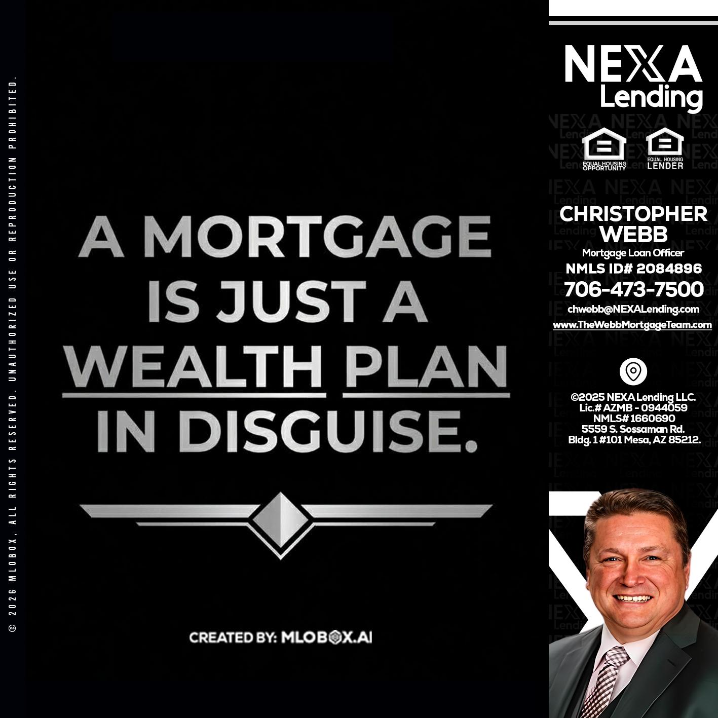 a mortgage is just - Christopher Webb -Mortgage Loan Officer