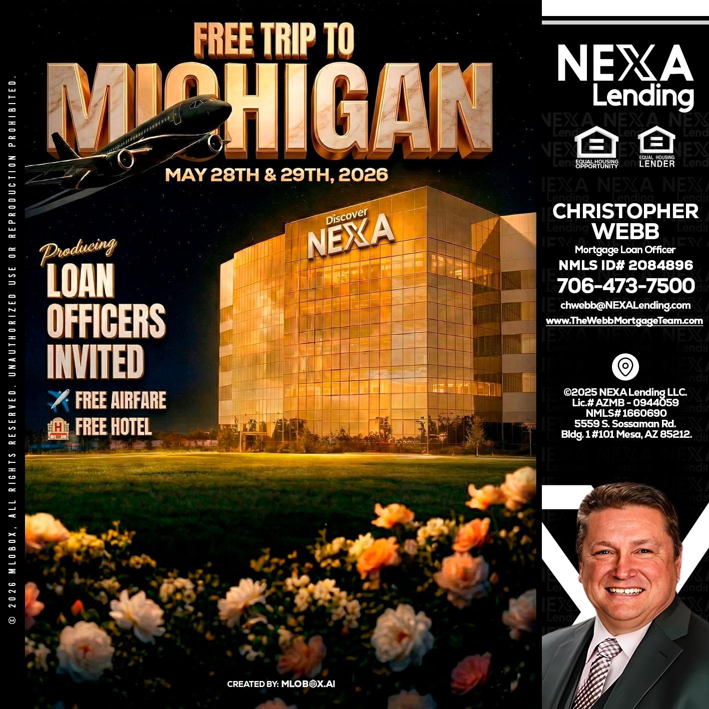 FREE TRIP TO MICHIGAN - Christopher Webb -Mortgage Loan Officer