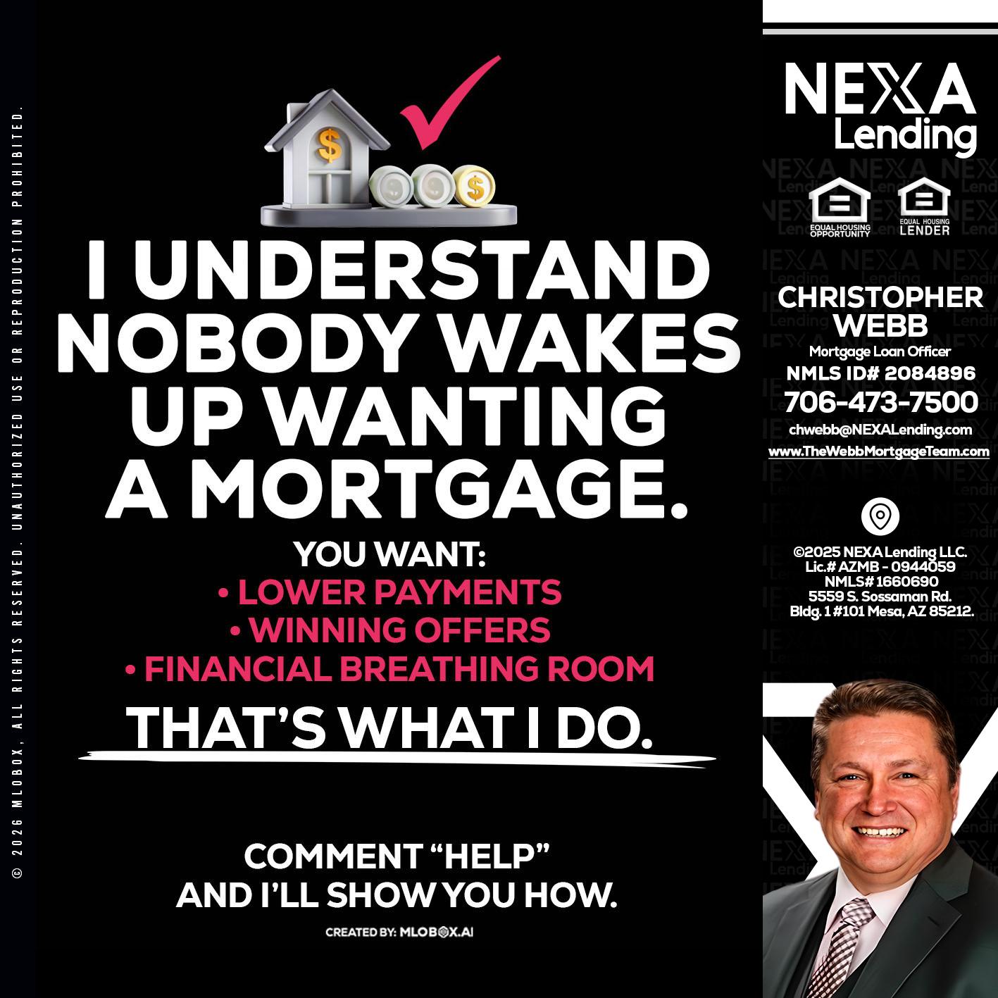 I UNDERSTAND - Christopher Webb -Mortgage Loan Officer