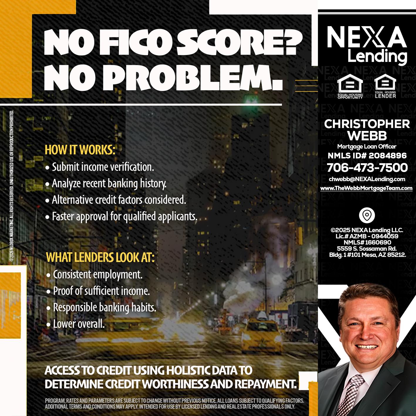 NO FICO SCORE? - Christopher Webb -Mortgage Loan Officer