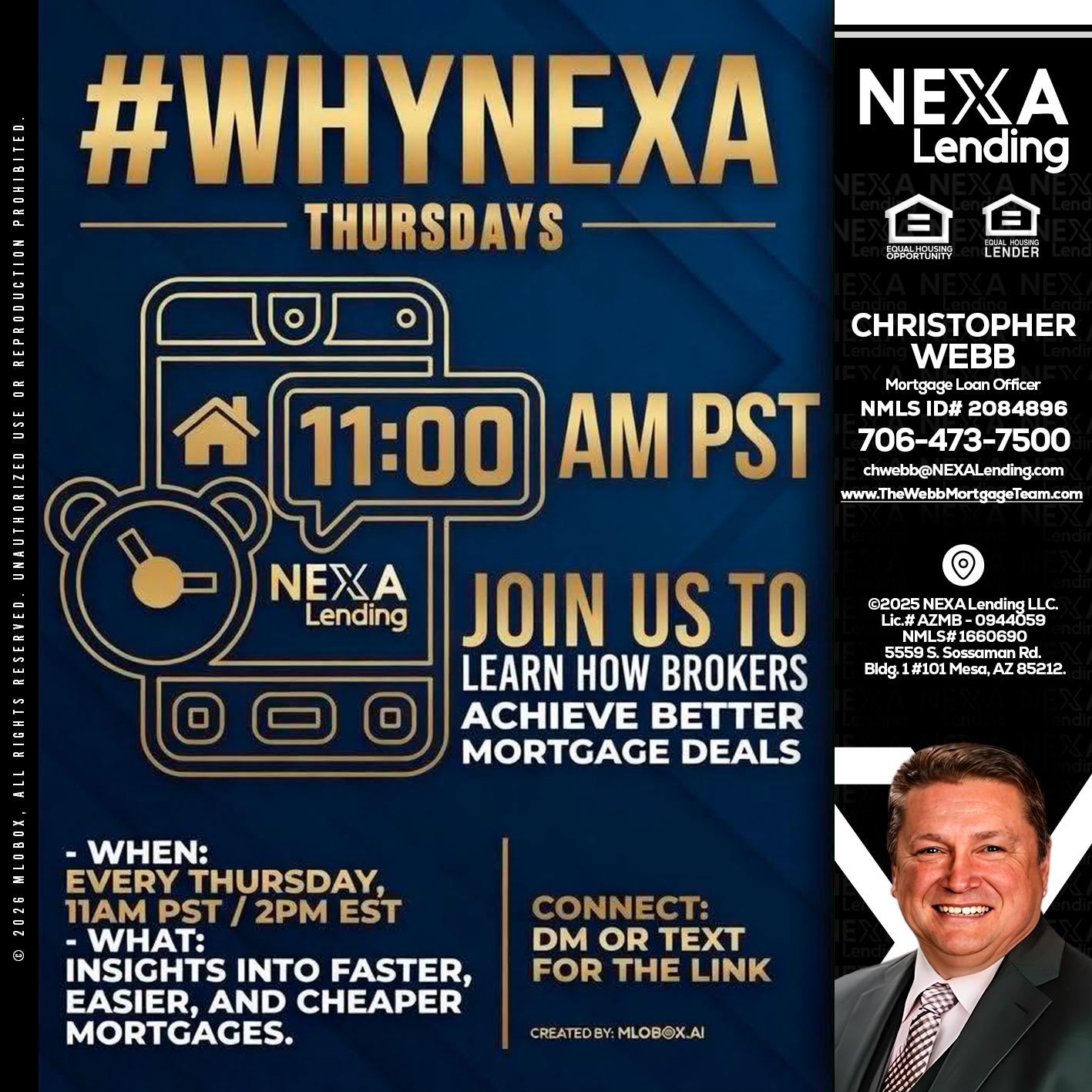 WHY NEXA THURDAYS - Christopher Webb -Mortgage Loan Officer