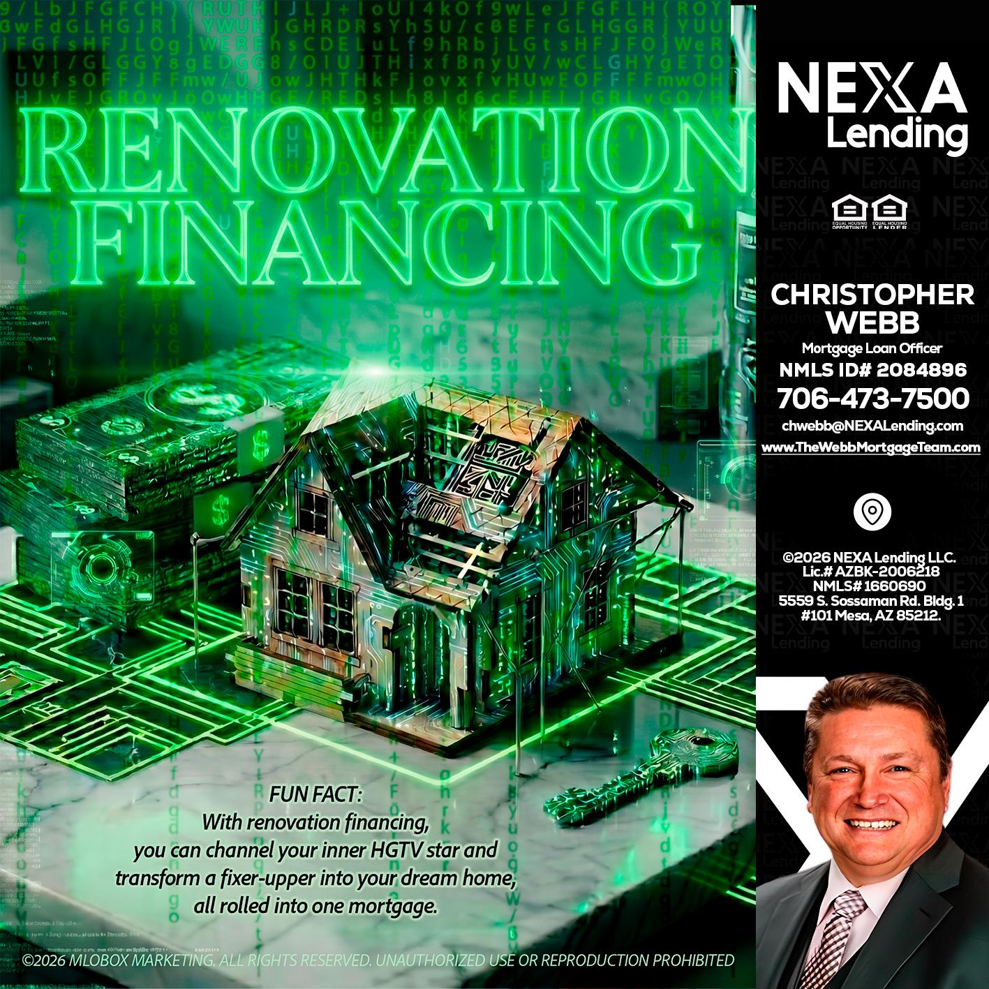 RENOVATION FINANCING - Christopher Webb -Mortgage Loan Officer
