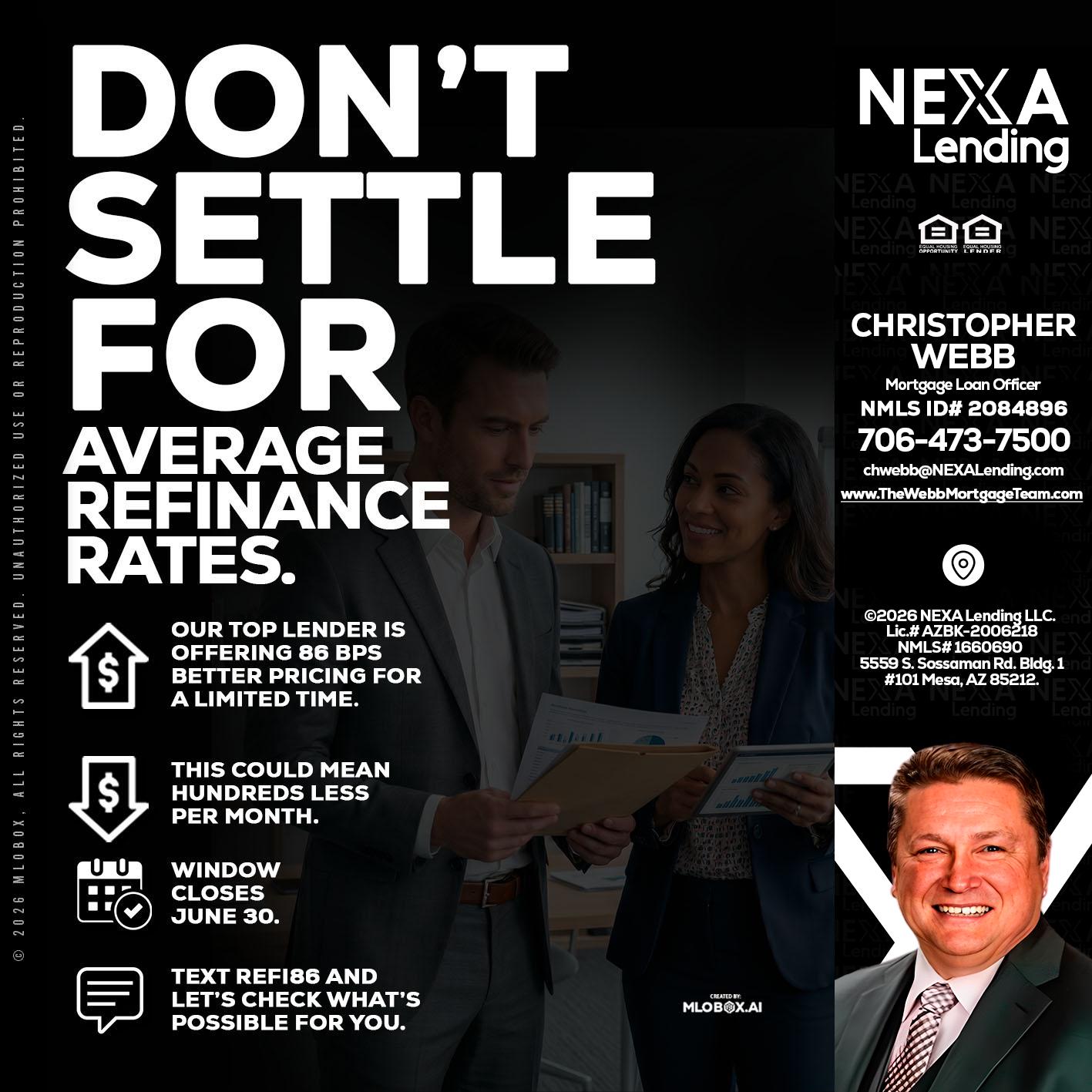 dont settle - Christopher Webb -Mortgage Loan Officer