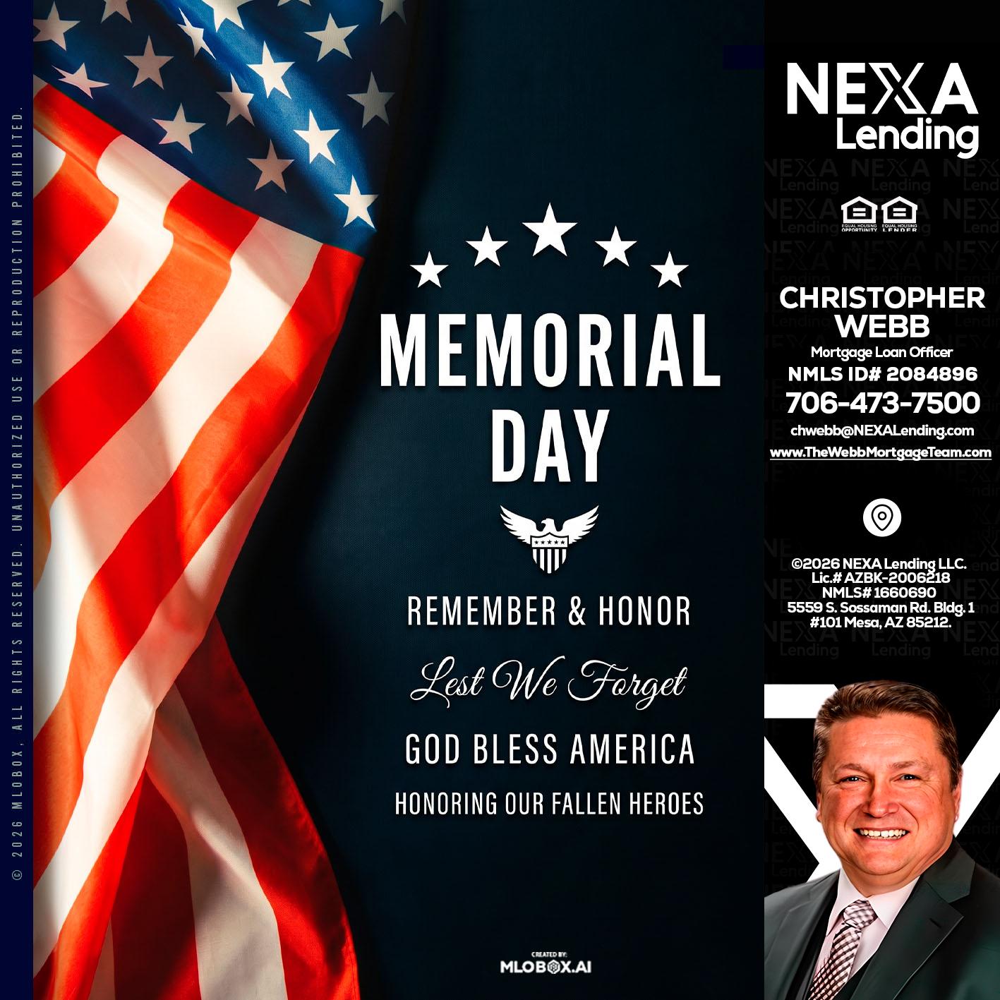 MEMORIAL DAY - Christopher Webb -Mortgage Loan Officer