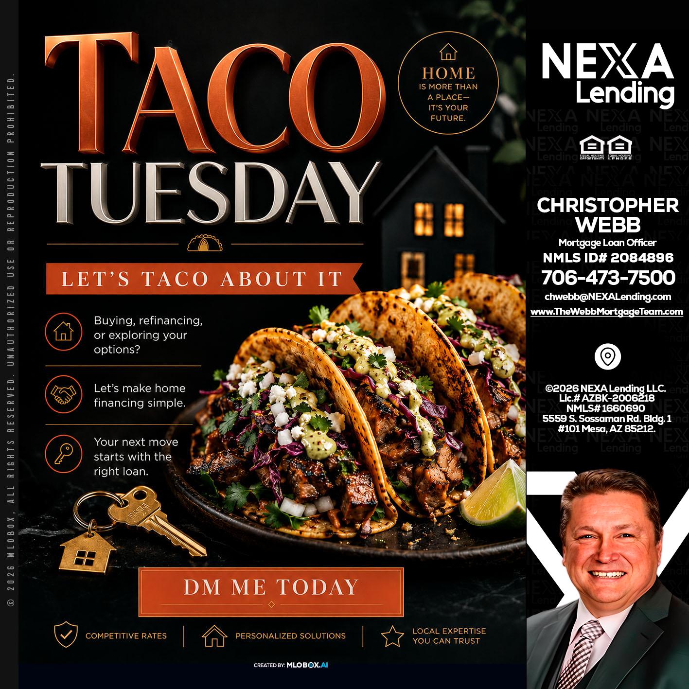TACO TUESDAY - Christopher Webb -Mortgage Loan Officer