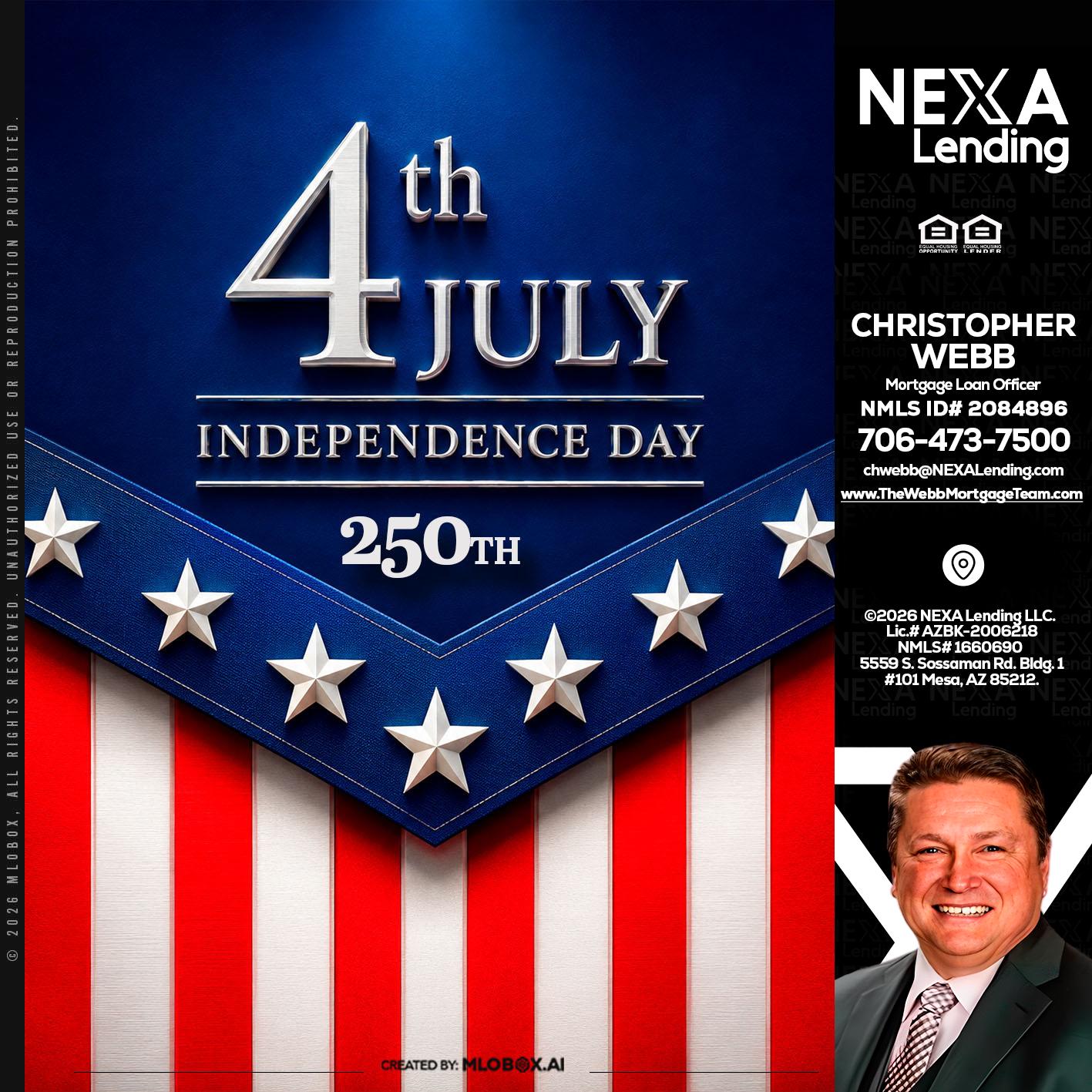 4th of july - Christopher Webb -Mortgage Loan Officer