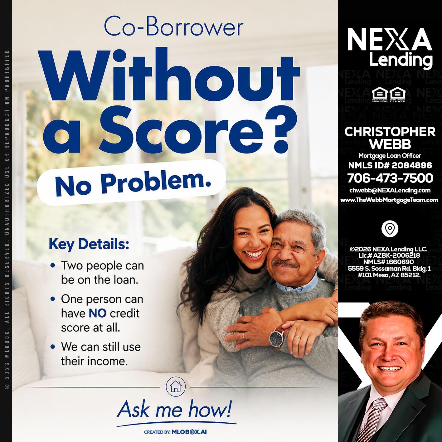 WITHOUT SCORE? - Christopher Webb -Mortgage Loan Officer