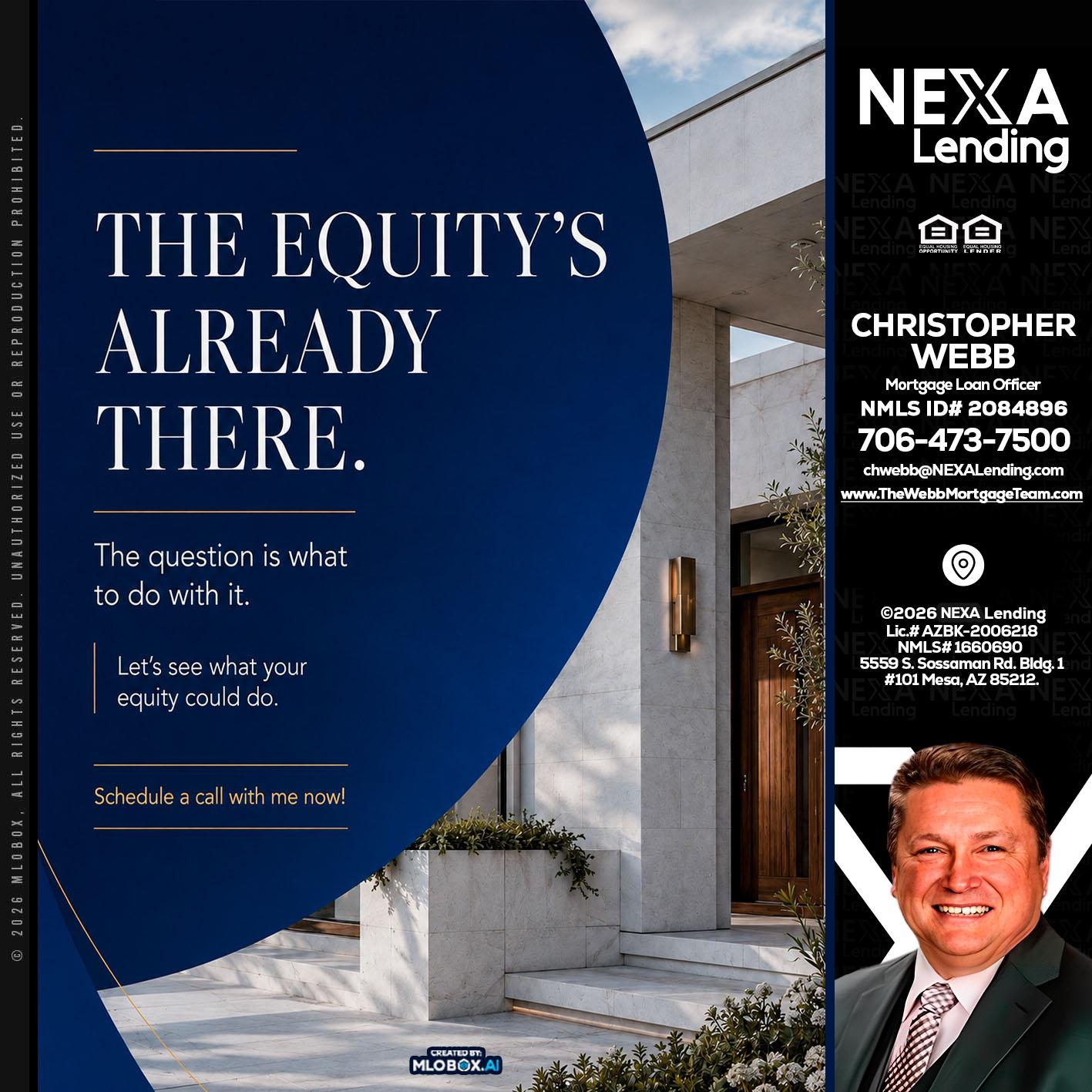 the equity's - Christopher Webb -Mortgage Loan Officer
