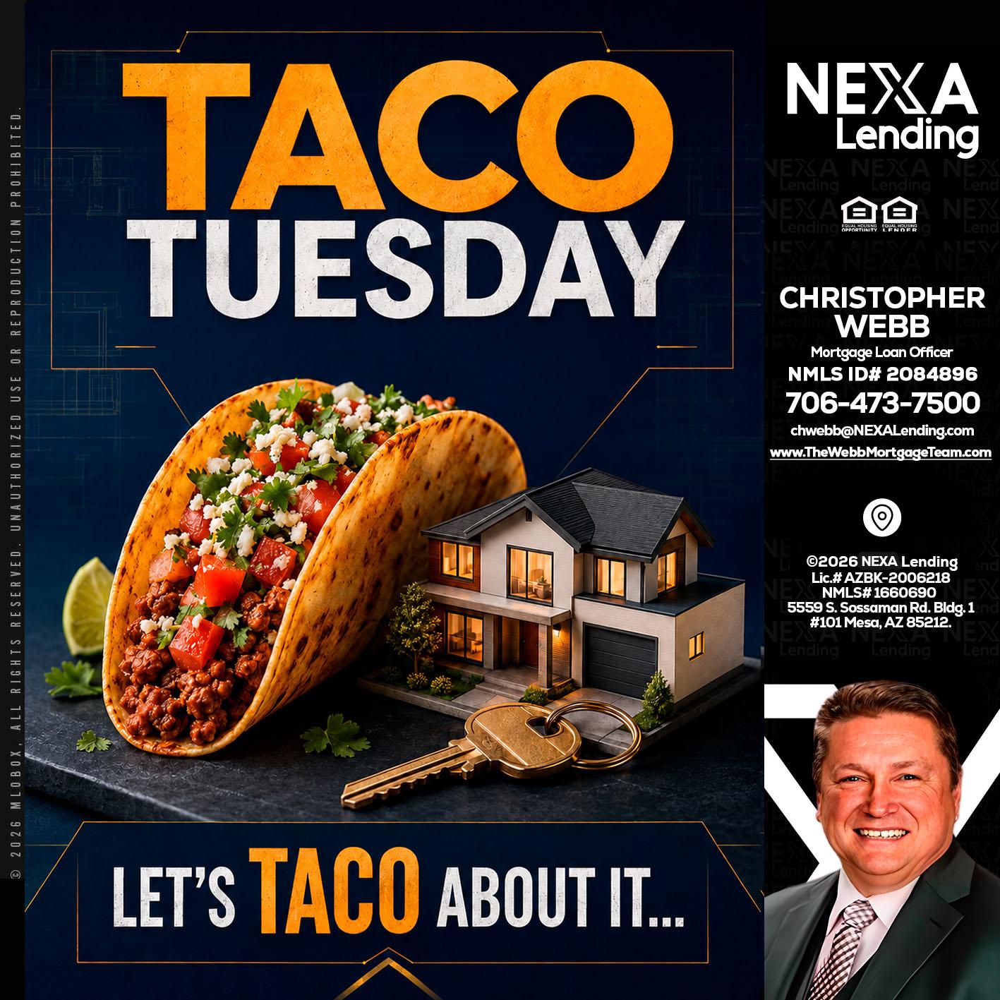 TACO TUESDAY - Christopher Webb -Mortgage Loan Officer