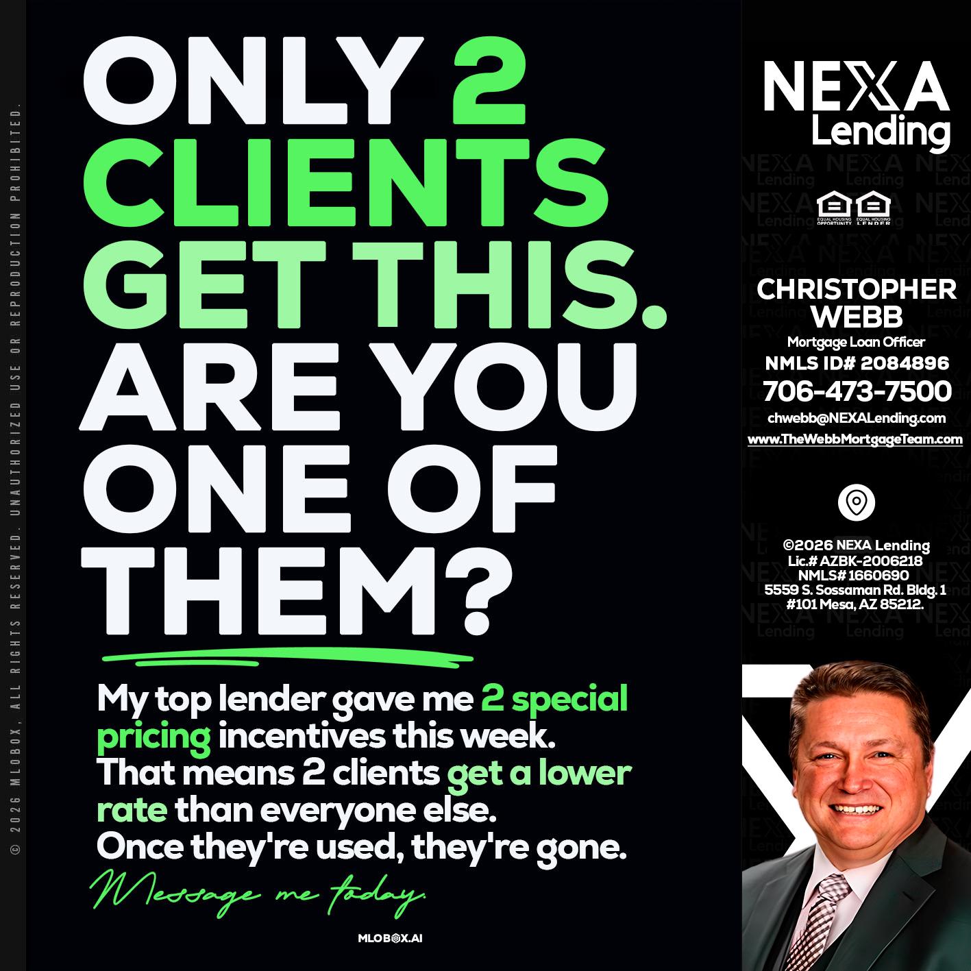 ONLY 2 CLIENTS - Christopher Webb -Mortgage Loan Officer
