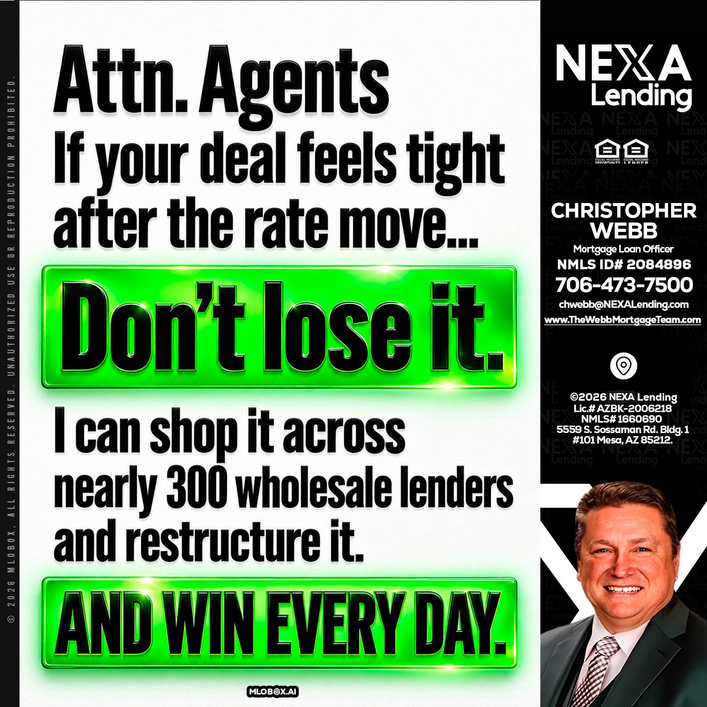 attention agents - Christopher Webb -Mortgage Loan Officer